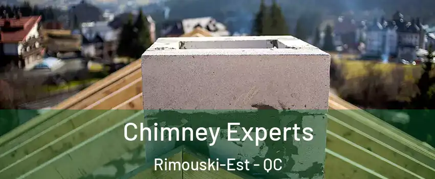  Chimney Experts Rimouski-Est - QC
