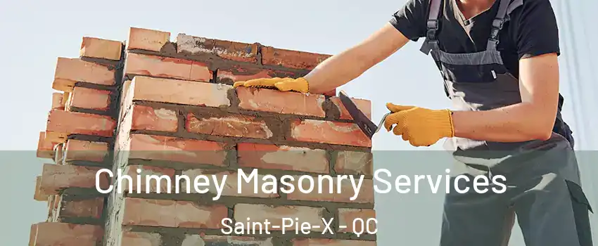  Chimney Masonry Services Saint-Pie-X - QC