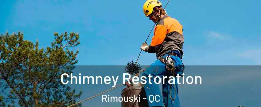  Chimney Restoration Rimouski - QC