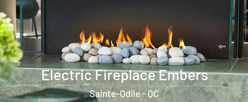  Electric Fireplace Embers Sainte-Odile - QC