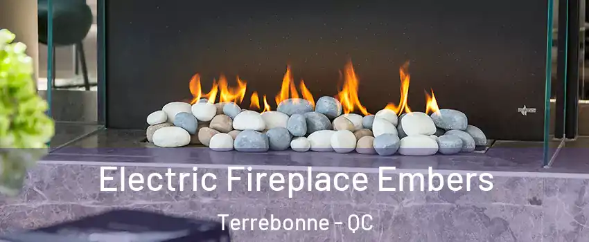  Electric Fireplace Embers Terrebonne - QC