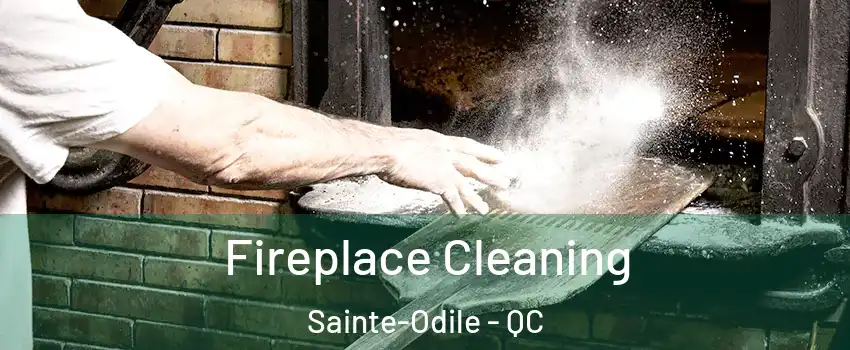  Fireplace Cleaning Sainte-Odile - QC