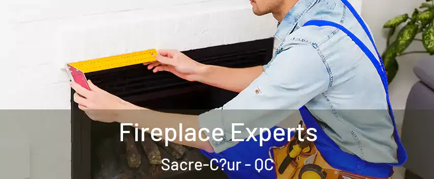  Fireplace Experts Sacre-C?ur - QC