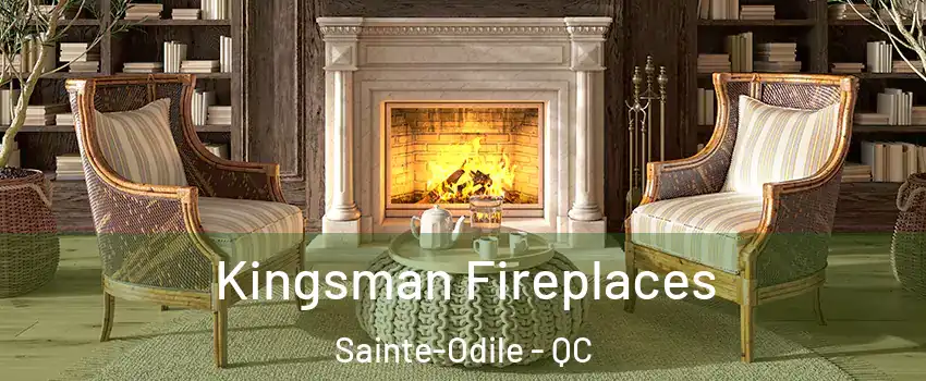  Kingsman Fireplaces Sainte-Odile - QC