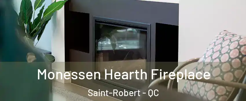  Monessen Hearth Fireplace Saint-Robert - QC