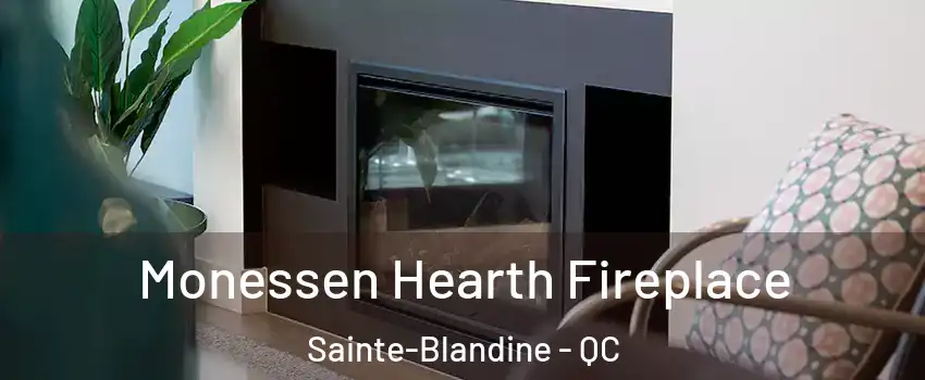  Monessen Hearth Fireplace Sainte-Blandine - QC