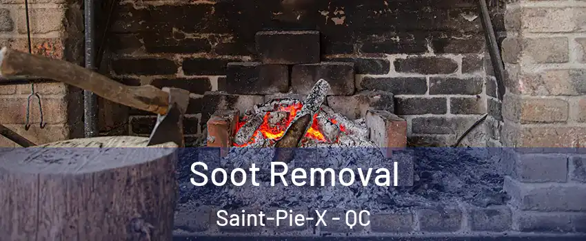  Soot Removal Saint-Pie-X - QC