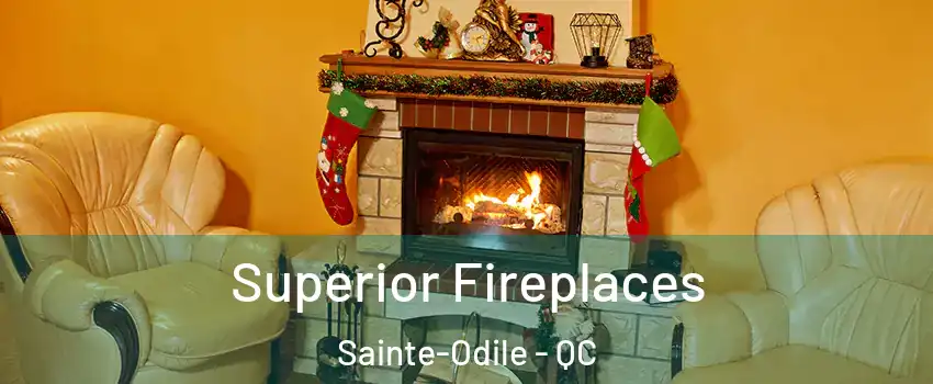  Superior Fireplaces Sainte-Odile - QC