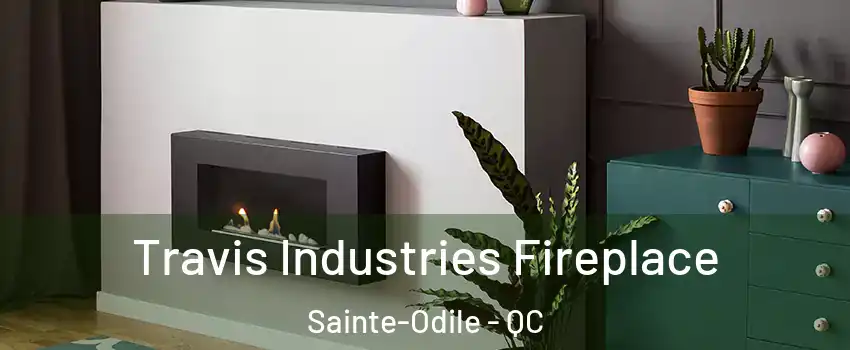  Travis Industries Fireplace Sainte-Odile - QC